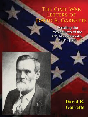 cover image of The Civil War Letters of David R. Garrette,
